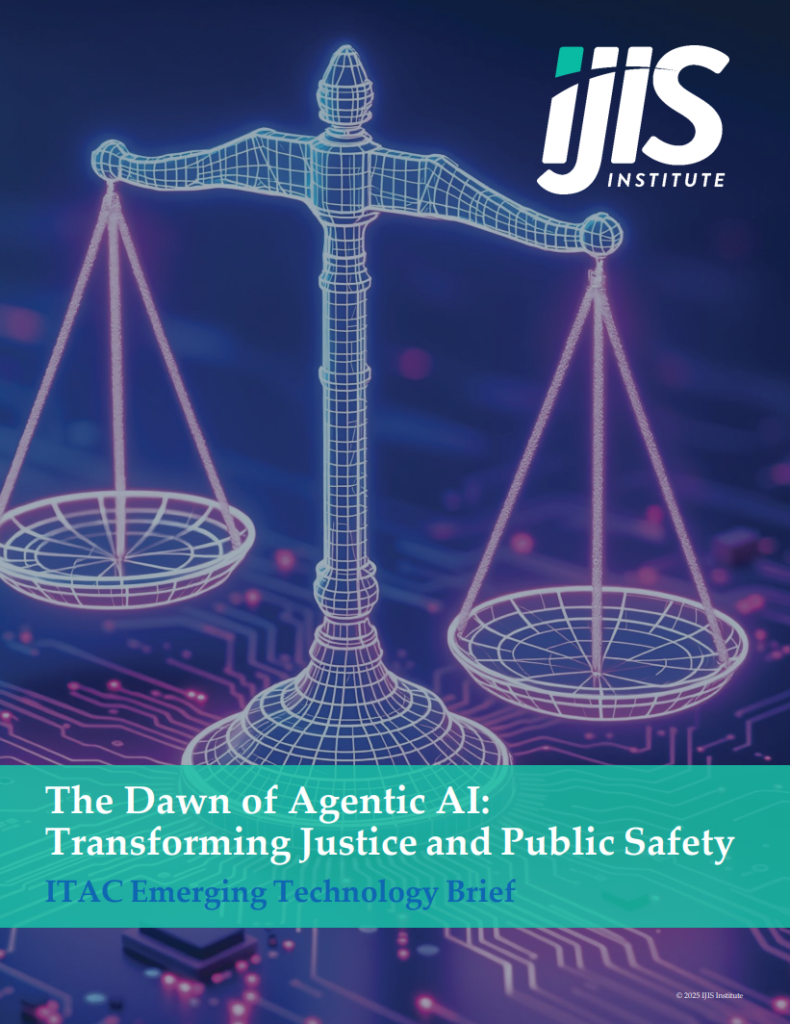 The Dawn of Agentic AI: Transforming Justice and Public Safety