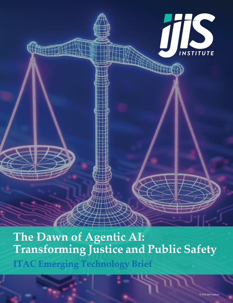 The Dawn of Agentic AI: Transforming Justice and Public Safety