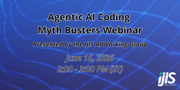 Agentic AI Coding Myth Busters Webinar - IJIS Institute